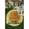 The Global Warming Mass Movement