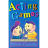 Acting Games-Improvisations and Exercises