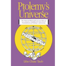 Ptolemy's Universe: The Natural Philosophical and Ethical Foundations of Ptolemy's Astronomy