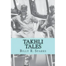 Takhli Tales: and other stories