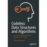 Codeless Data Structures and Algorithms: Learn Dsa Without Writing a Single Line of Code
