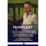 Norfleet: The Actual Experiences of a Texas Rancher's 30,000-mile Transcontinental Chase after Five Confidence Men