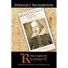 The Complete Richard II: An Annotated Edition of the Shakespeare Play