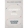 Journey of the Soul: Leader Guide