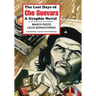 The Last Days of Che Guevara: A Graphic Novel