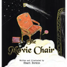 The Movie Chair