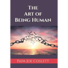 The Art of Being Human
