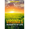 Virginia's Nuggets of Life... A Helper's Heart