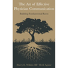 The Art of Effective Physician Communication: Building Fundamental Roots