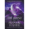 The Quest for the Phantom Feather