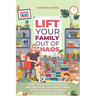Lift Your Family Out of Chaos: How To Live With, Schedule and Organize Your ADHD Family of Collectors, Hoarders and Procrastinators