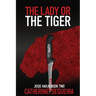 The Lady or the Tiger