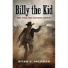 Billy the Kid: The War for Lincoln County