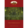 The Coming Race: New revised edition (Aziloth Books)