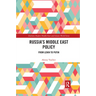 Russia's Middle East Policy