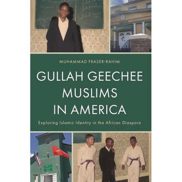 Gullah Geechee Muslims in America: Exploring Islamic Identity in the African Diaspora