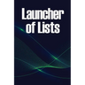 Launcher of Lists: 77 approaches and techniques for growing a large list of subscribers in your niche