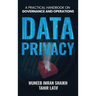 Data Privacy: Practical Handbook for Governance & Operations