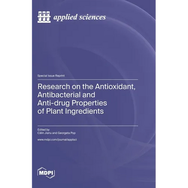Research on the Antioxidant, Antibacterial and Anti-drug Properties of Plant Ingredients