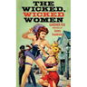 The Wicked, Wicked Women
