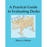 A Practical Guide to Evaluating Decks