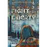 Fight for Liberty
