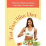 Eat Fast Slim Diet: Track Your Weight Loss Progress (with Calorie Counting Chart)