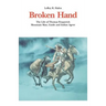 Broken Hand: The Life of Thomas Fitzpatrick, Mountain Man, Guide and Indian Agent