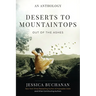 Deserts to Mountaintops: Out of the Ashes