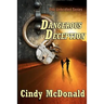 Dangerous Deception: An Unbridled Adventure