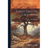 Forest Trees Of California