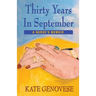 Thirty Years in September - A Nurse's Memoir