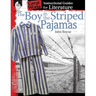 The Boy in Striped Pajamas: An Instructional Guide for Literature