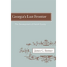 Georgia's Last Frontier: The Development of Caroll County