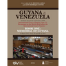 GUYANA v. VENEZUELA. Arbitral Award of 3 October 1899. International Court of Justice, Case 171. Documents on the Merits. BOOK ONE: MEMORIAL OF GUYANA