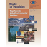 World in Transition: Ways Towards Global Environmental Solutions: Annual Report 1995