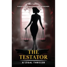 The Testator: A Legal Thriller