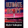 Ultimate Justice: A Trey Fontaine Mystery
