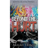Beyond the Hurt