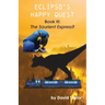 Eclipso's Happy Quest Book Three: The Saurient Express?