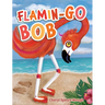 Flamin-Go BOB