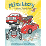 Miss Lizzy: A Journey Through Time