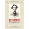 Recollections: The French Revolution of 1848 and Its Aftermath
