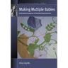 Making Multiple Babies: Anticipatory Regimes of Assisted Reproduction