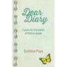 Dear Diary: A Peek Into the Diaries of Biblical People