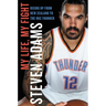 My Life, My Fight: Rising Up from New Zealand to the Okc Thunder