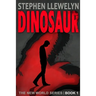Dinosaur: The New World Series Book One