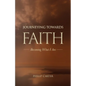 Journeying Towards Faith: Becoming what I am