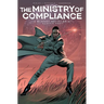 The Ministry of Compliance, Vol. 1