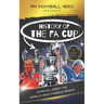 My Football Hero: The History of The FA Cup: Learn all about the world's most famous trophy